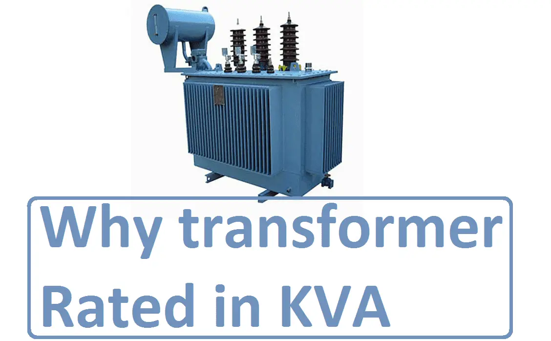 why transformer rating in KVA Electrical4u