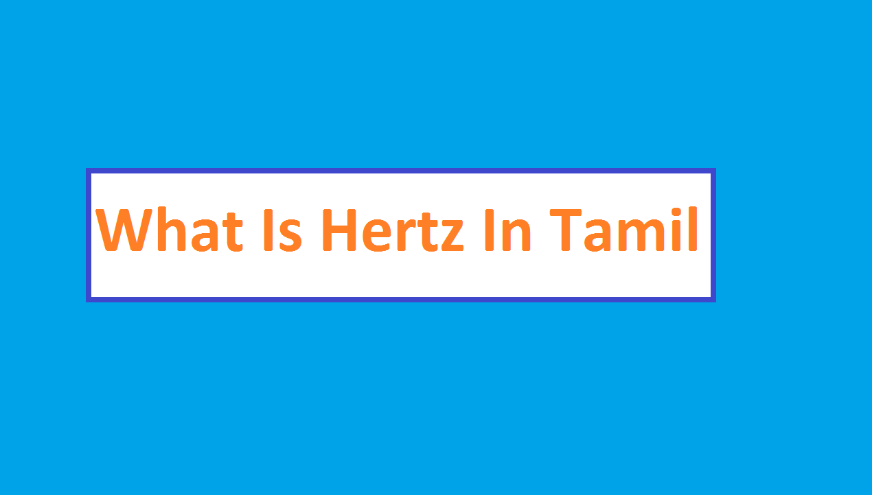 Hertz Meaning In Tamil