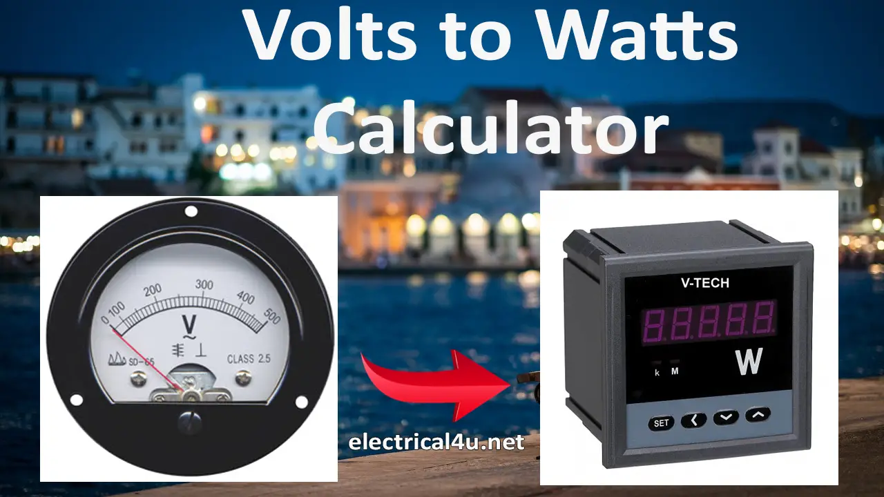 Volts To Watts Conversion Calculator Voltage To Power Converter 